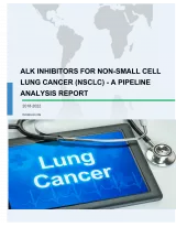 ALK Inhibitors for Non-Small Cell Lung Cancer (NSCLC) - A Pipeline Analysis Report